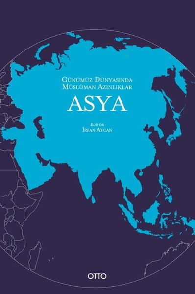 Asya - Günümüz Dünyasında Müslüman Azınlıklar