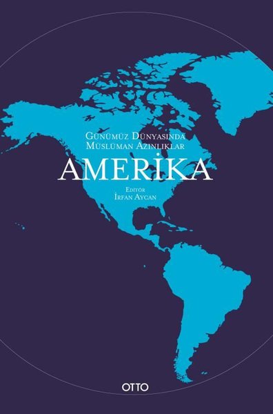 Amerika - Günümüz Dünyasında Müslüman Azınlıklar