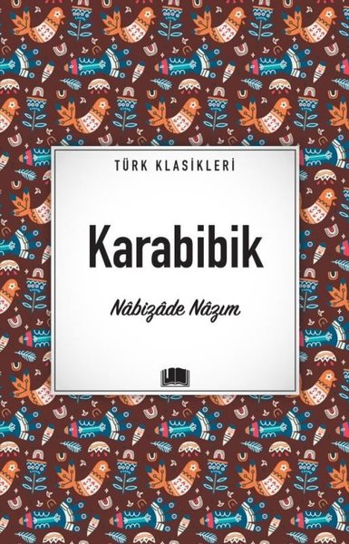 Karabibik - Türk Klasikleri