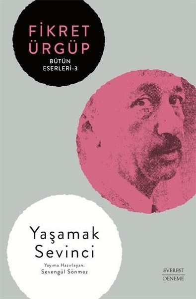 Fikret Ürgüp - Bütün Eserleri 3 - Yaşamak Sevinci