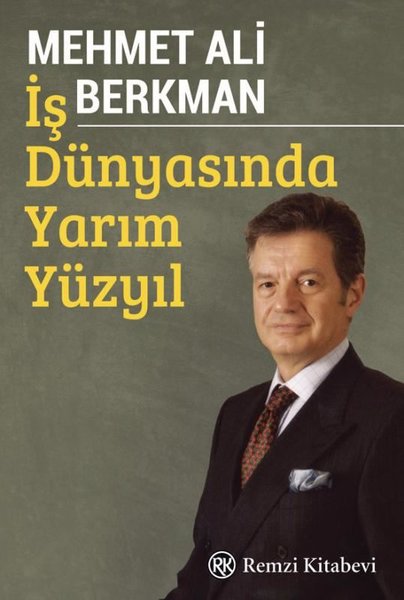 İş Dünyasında Yarım Yüzyıl