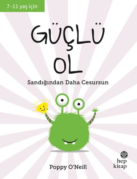 Güçlü Ol - Sandığından Daha Cesursun 7 - 11 Yaş