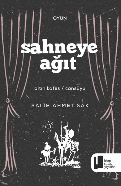 Sahneye Ağıt - Altın Kafes - Cansuyu