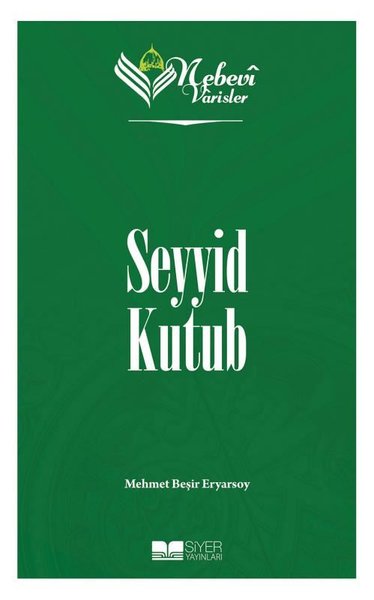 Seyyid Kutub - Nebevi Varisler 93