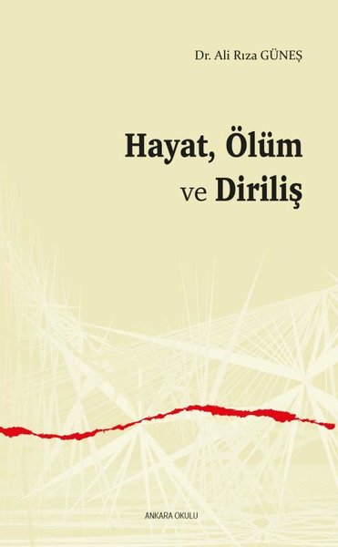 Hayat Ölüm ve Diriliş