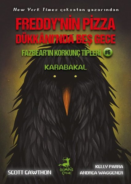 Fazbear'ın Korkunç Tipleri 6 - Karabakal - Fred...