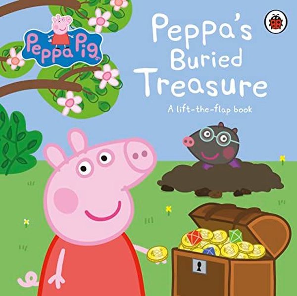 Peppa Pig: Peppa's Buried Treasure : A lift-the-flap book