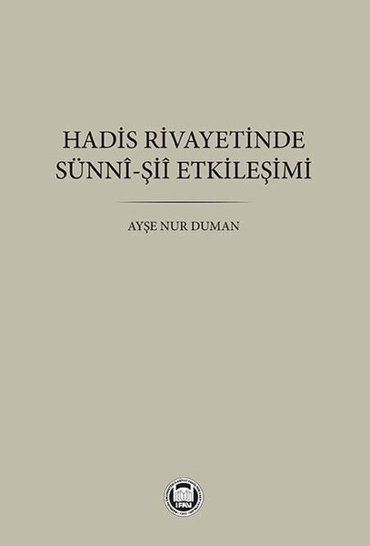 Hadis Rivayetinde Sünni - Şii Etkileşimi