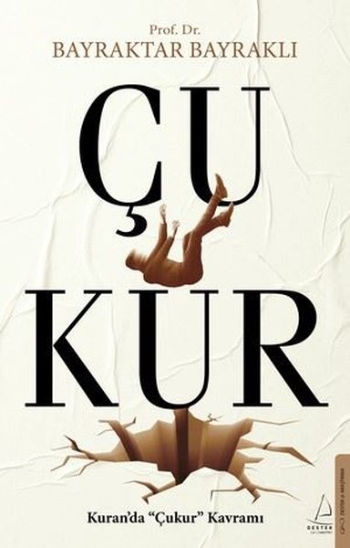 Çukur - Kuran'da Çukur Kavramı