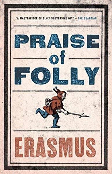 Praise of Folly