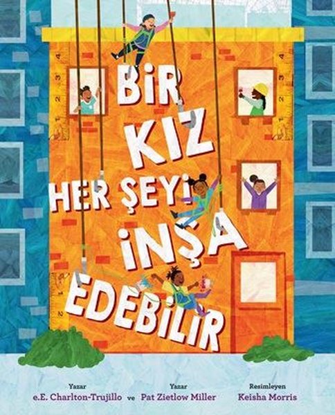 Bir Kız Her Şeyi İnşa Edebilir