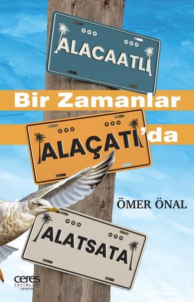 Bir Zamanlar Alaçatı'da