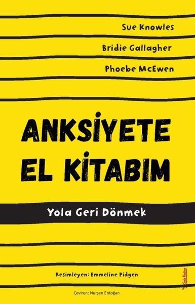 Anksiyete El Kitabım - Yola Geri Dönmek