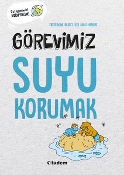 Görevimiz Suyu Korumak - Gezegenimizi Koruyalım!