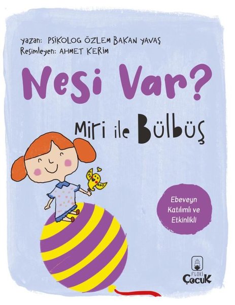 Nesi Var? Miri İle Bülbüş