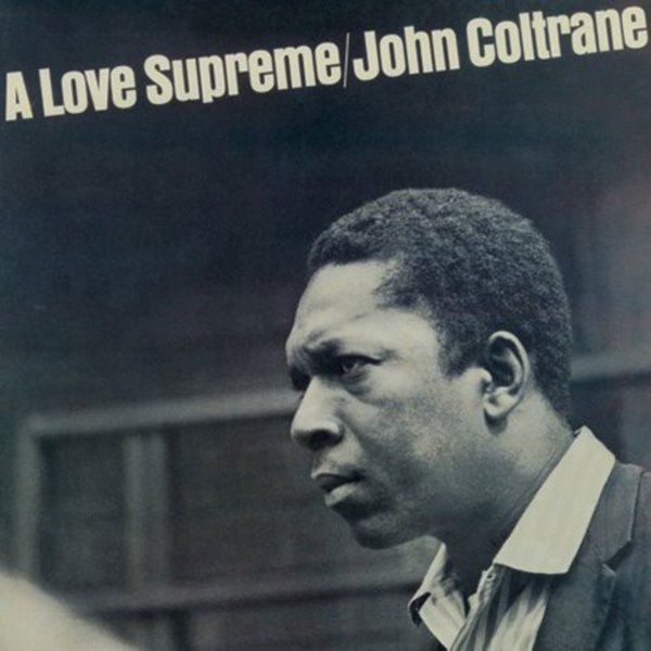 John Coltrane A Love Supreme Plak