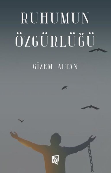 Ruhumun Özgürlüğü