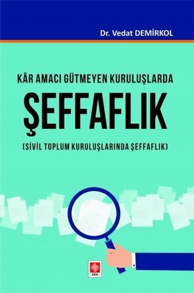 Kar Amacı Gütmeyen Kuruluşlarda Şeffaflık - Sivil Toplum Kuruluşlarında Şeffaflık