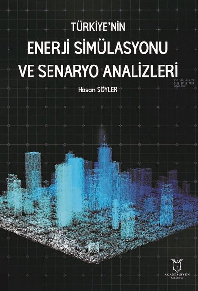 Türkiye'nin Enerji Simülasyonu ve Senaryo Analizleri