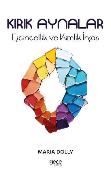 Kırık Aynalar - Eşcinsellik ve Kimlik İnşası