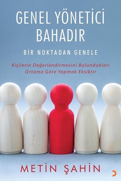 Genel Yönetici Bahadır - Bir Noktadan Genele