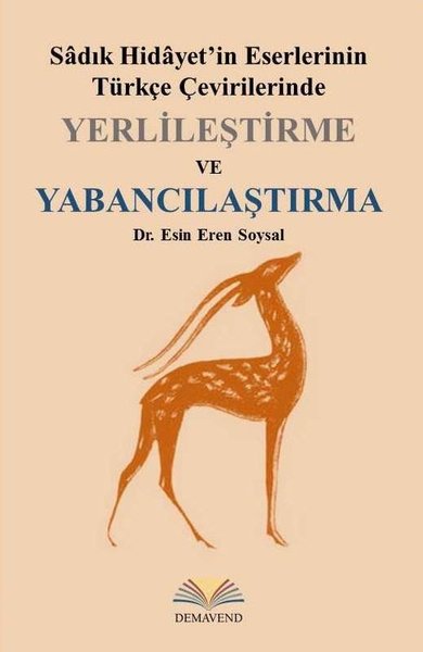 Yerlileştirme ve Yabancılaştırma - Sadık Hidaye...