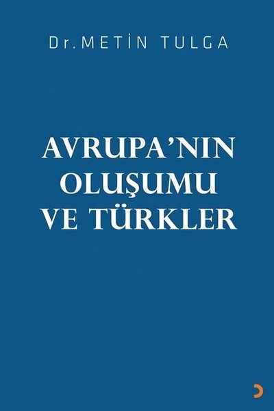 Avrupa'nın Oluşumu ve Türkler