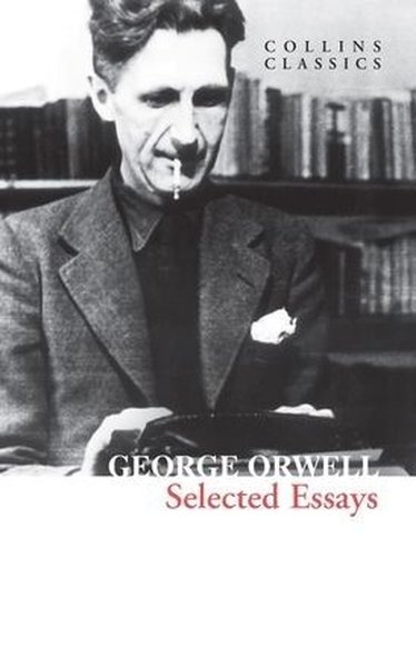 Selected Essays - Collins Classics