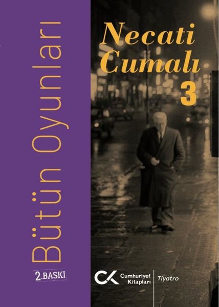 Necati Cumalı - Bütün Oyunları 3