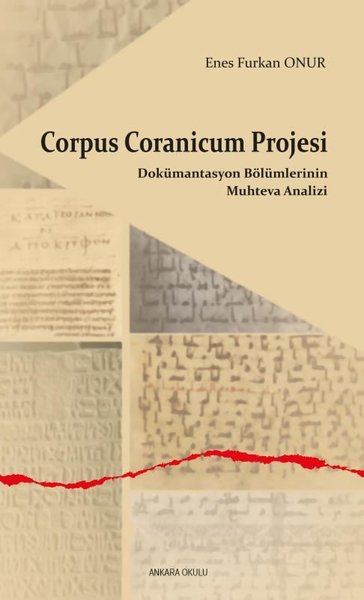 Corpus Coranicum Projesi - Dokümantasyon Bölümlerinin Muhteva Analizi