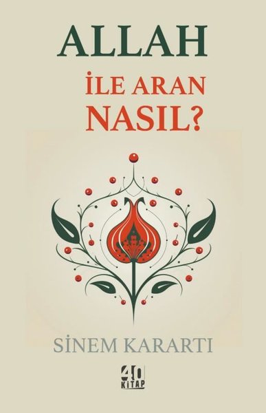 Allah İle Aran Nasıl?