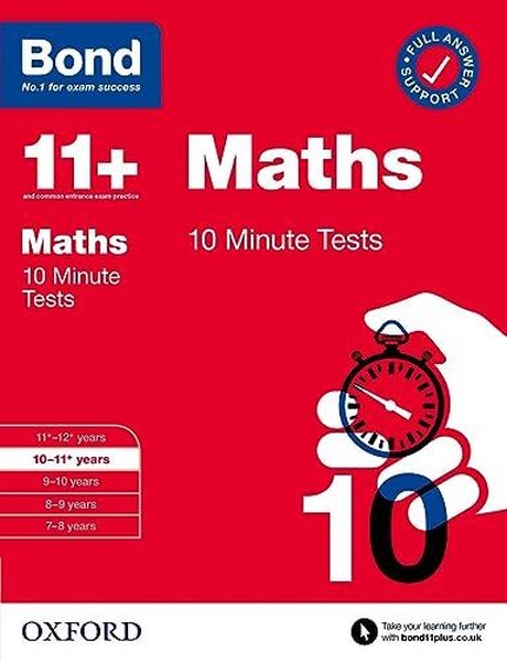 Bond 11+: Bond 11+ 10 Minute Tests Maths 10-11 years: For 11+ GL assessment and Entrance Exams (Bond