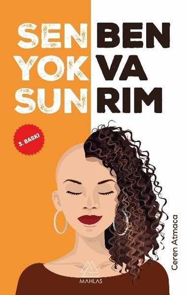 Sen Yoksun Ben Varım