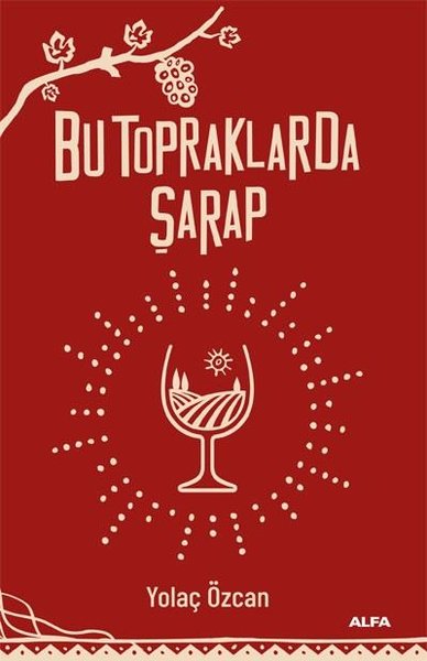 Bu Topraklarda Şarap