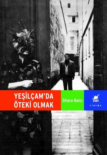 Yeşilçam'da Öteki Olmak