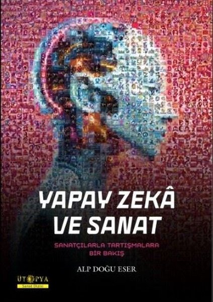 Yapay Zeka ve Sanat - Sanatçılarla Tartışmalara Bir Bakış