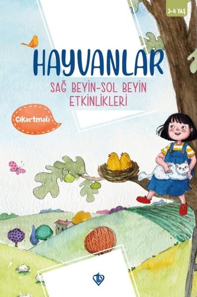 Hayvanlar - Sağ Beyin - Sol Beyin Etkinlikleri - Çıkartmalı - 3 - 4 Yaş