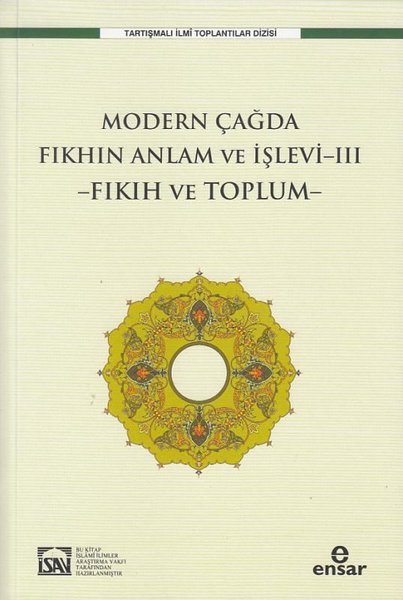 Fıkıh Ve Toplum - Modern Çağda Fıkhın Anlam ve İşlevi 3