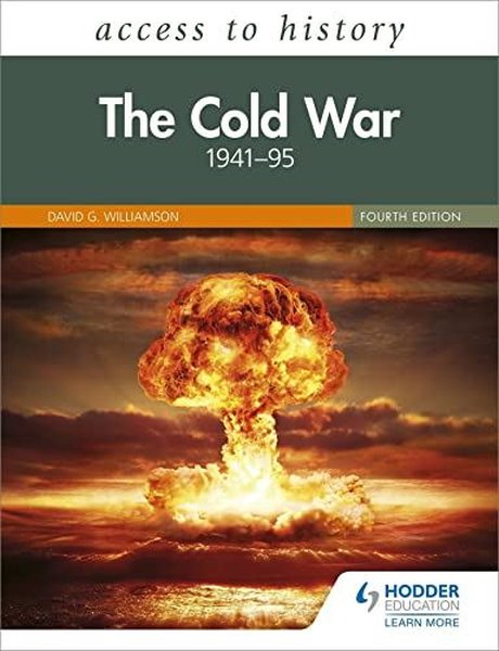 Access to History: The Cold War 1941-95 Fourth Edition