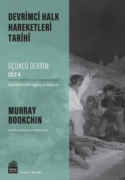 Üçüncü Devrim Cilt 4 - Spartakistlerden İspanya İç Savaşına - Devrimci Halk Hareketleri Tarihi