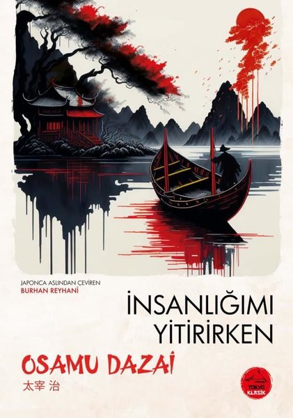 İnsanlığımı Yitirirken - Japon Klasikleri Dizisi 1