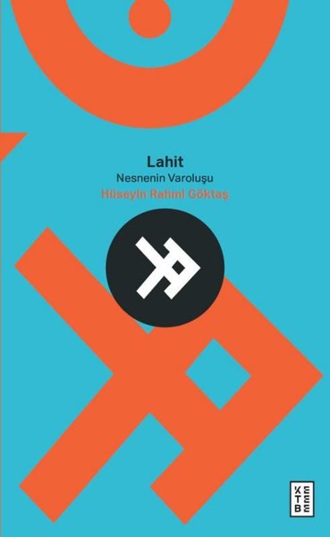 Lahit - Nesnenin Varoluşu