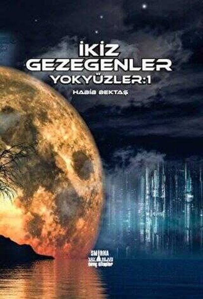 İkiz Gezegenler - Yokyüzler 1