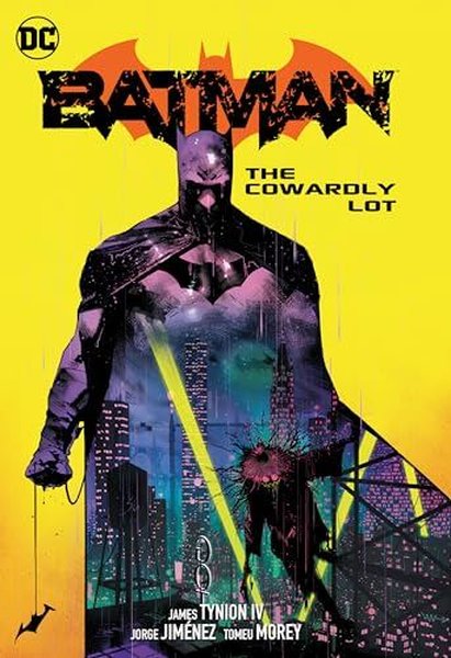 Batman Vol. 4: The Cowardly Lot