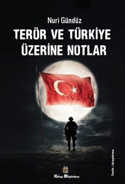 Terör ve Türkiye Üzerine Notlar