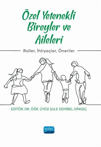 Özel Yetenekli Bireyler ve Aileleri - Roller İhtiyaçlar Öneriler