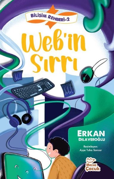 Web'in Sırrı - Bilişim Rehberi 2