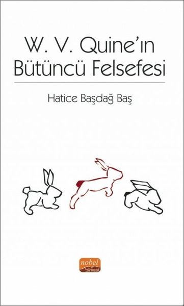 W. V. Quine'ın Bütüncü Felsefesi