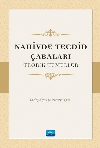 Nahivde Tecdid Çabaları-Teorik Temeller