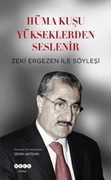 Hüma Kuşu Yükseklerden Seslenir - Zeki Ergezen İle Söyleyişi